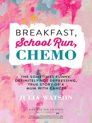 cover image of Breakfast, School Run, Chemo